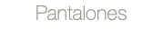 Pantalones